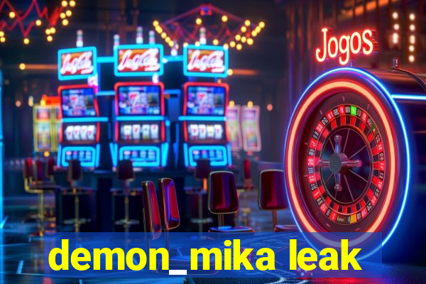 demon_mika leak